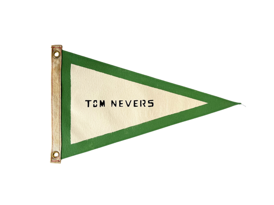 Tom Nevers Pennant